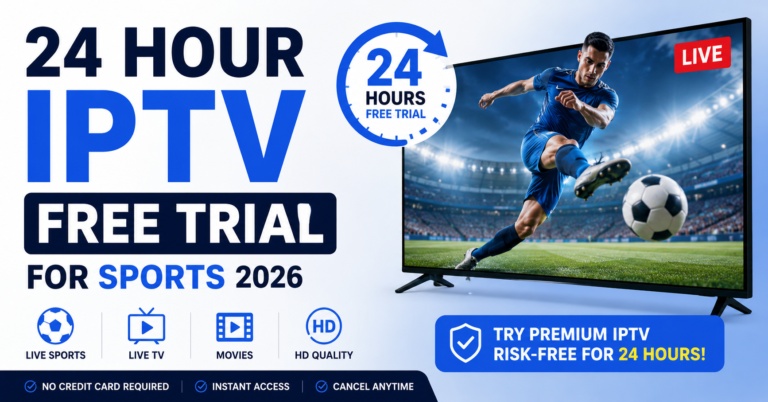 24 hour IPTV free trial for sports