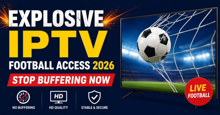 explosive IPTV football access