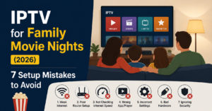IPTV for family movie nights