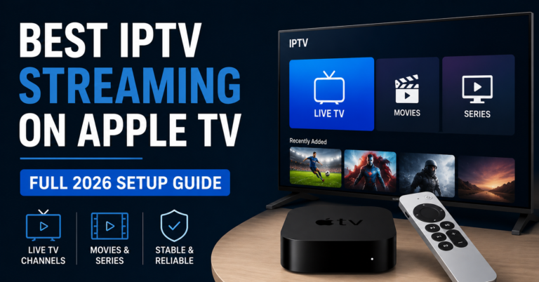 IPTV Streaming on Apple TV