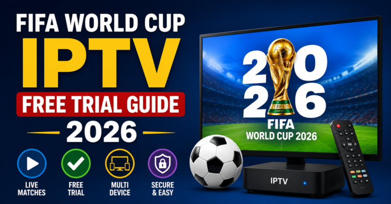 FIFA World Cup IPTV free trial