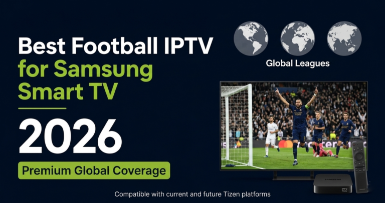 Football IPTV for Samsung Smart TV